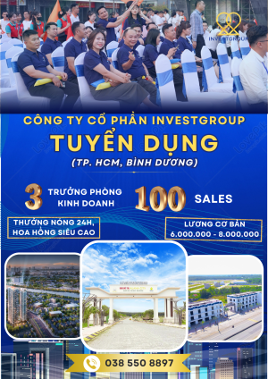 InvestGroup Tuyển dụng chuyên viên kinh doanh, Trưởng phòng kinh doanh Bất động sản